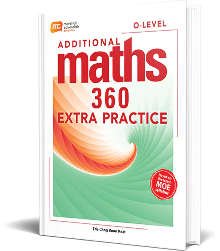 Additional Maths 360 Extra Practice