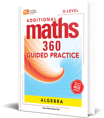 Additional Maths 360 Guided Practice