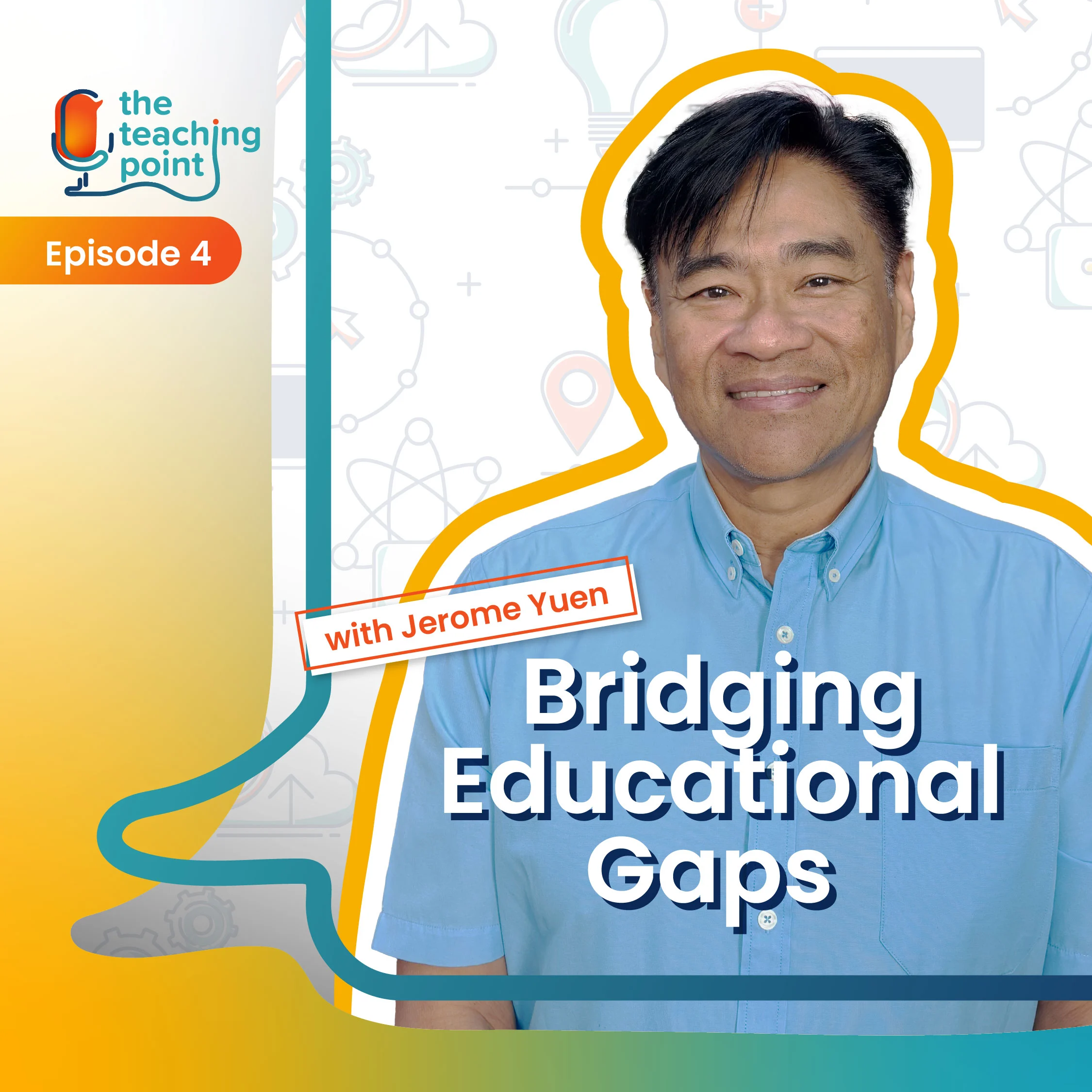 Episode 4: Bridging Educational Gaps